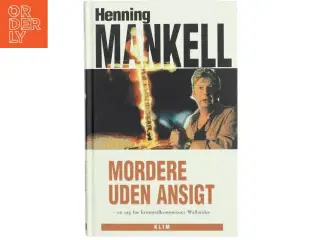 Mordere uden ansigt af Henning Mankell (Bog)