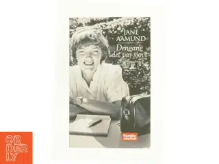 Dengang det var sjovt af Jane Aamund (Bog)