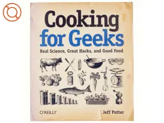Cooking for geeks : real science, great hacks, and good food (Bog)