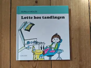 Nr.3 Lotte hos tandlægen Bog af Gunilla Wolde