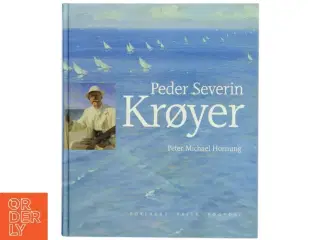 Peder Severin Krøyer af Peter Michael Hornung (Bog)