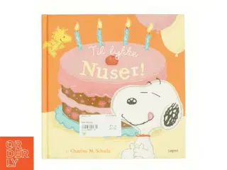 Radiserne - Tillykke Nuser af Charles M. Schulz, Lauren Holowaty (Bog)
