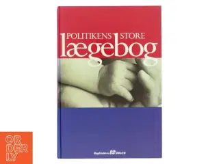 Politikens Store Lægebog af Jerk W. Langer i samarbejde med en gruppe praktiserende læger (Bog)