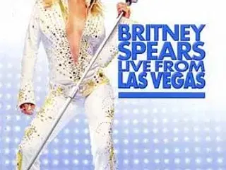 Britney Spears ; LIVE FROM LAS VEGAS