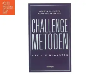 Challenge metoden af Cecilie Blaksted (Bog)