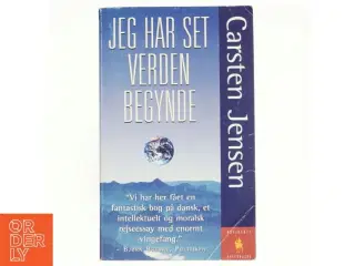 Jeg har set verden begynde af Carsten Jensen (f. 1952) (Bog)