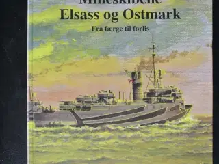 mineskibene elsass og ostmark fra færge til forlis