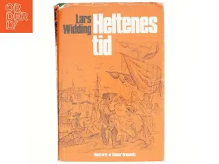 Heltenes tid af Lars Widding