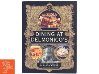 Dining at Delmonico's af Judith Choate, James Canora (Bog)