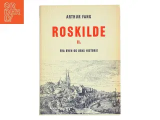 Roskilde II af Arthur Fang (Bog)