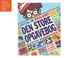 Hvor er Holger? - Den store opgavebog : nye, sjove og skæve udfordringer af Martin Handford (Bog)