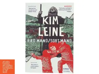 Rød mand - sort mand : roman af Kim Leine (Bog)
