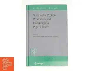 Sustainable Protein Production and Consumption: Pigs or Peas? - 1st Edition (eBook Rental) (Bog)