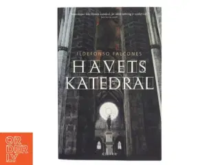 Havets katedral af Ildefonso Falcones (Bog)