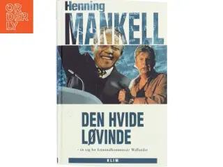 Den hvide løvinde af Henning Mankell (Bog)