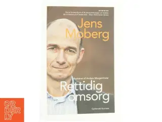 Rettidig omsorg af Jens Moberg (Bog)