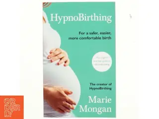 HypnoBirthing af Marie Mongan (Bog)