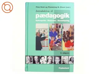 Introduktion til pædagogik : opdragelse, dannelse, socialisering (Bog)