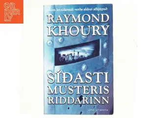 Raymond Khoury – S&#237;&#240;asti Musterisriddarinn