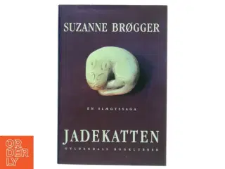 Jadekatten : en slægtssaga af Suzanne Brøgger (Bog)