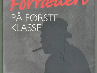 FORRÆDERI PÅ FØRSTE KLASSE dk 1933 1945   