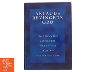 Arlauds bevingede ord : citater fra Det gamle Testamente til Politiken af Oscar Arlaud (Bog)