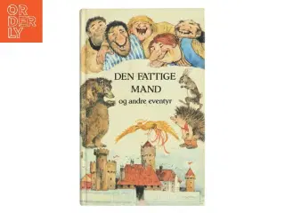 Den fattige mand og andre eventyr af <Bog ikke angivet< (Bog)