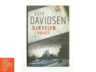 Djævelen i hullet af Leif Davidsen (Bog)