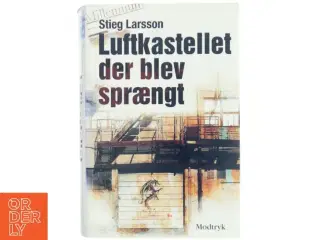 Luftkastelletderblevsprngt Stir up a Hornets&#39; Nest of Girl. Shi Dige Larsen. the Danish Original. Hardcover](chinese Edition) af Stieg Larsson (Bo