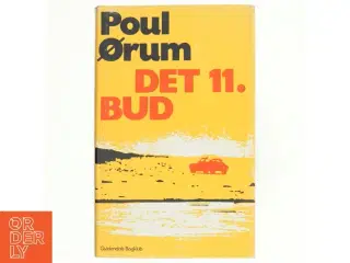 Det 11. bud af Poul Ørum (bog) fra Gyldendal