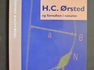 h. c. ørsted og fornuften i naturen, af bjarne kou