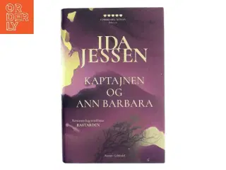 Kaptajnen og Ann Barbara : roman af Ida Jessen (1964-) (Bog)
