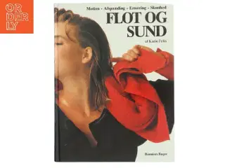 Flot og Sund af Karin Felix (Bog)