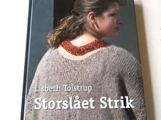 Storslået strik. Af Lisbeth Tolstrup