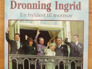 Dronning Ingrid, en hyldest til mormor