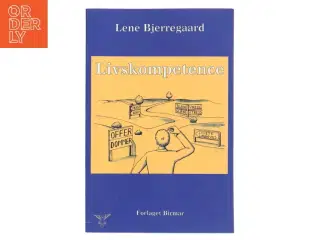 Livskompetence af Lene Bjerregaard (Bog)