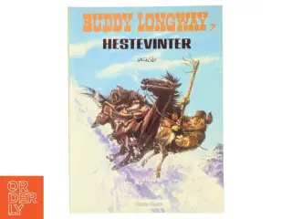 Buddy Longway 7: Hestevinter af Derib (Bog)