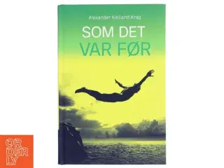 Som det var før af Alexander Kielland Krag (Bog)
