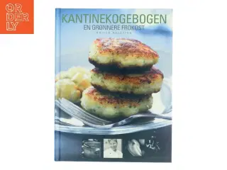 Kantinekogebogen : en grønnere frokost af Britta Rolsting (Bog)