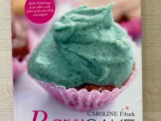 Rawcake magisk sunde kager, Caroline Fibæk