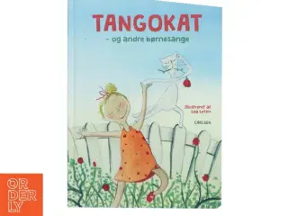 Tangokat - og andre børnesange af Lea Letén (Bog)