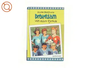 Dreamteam - ven eller fjende af Glenn Ringtved (Bog)