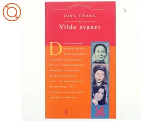 Vilde Svaner: Tre Dotre Af Kina af Jung Chang (Bog)