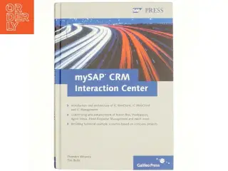 MySAP CRM Interaction Center af Thorsten Wewers, Tim Bolte (Bog)