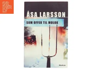 &#39;Som offer til Molok&#39; af Åsa Larsson (bog)