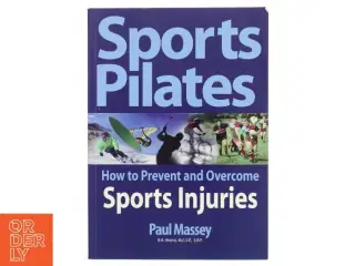 Sports Pilates af Paul Massey (Bog)