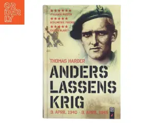 Anders Lassens krig : 9. april 1940-9. april 1945 af Thomas Harder (Bog)
