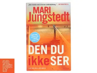 Den du ikke ser : kriminalroman af Mari Jungstedt (Bog)