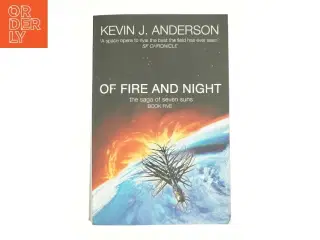 Of Fire and Night by Kevin J. Anderson (Bog)
