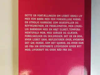 At overkomme livet - Lisbet Dahl, af Karen Thisted